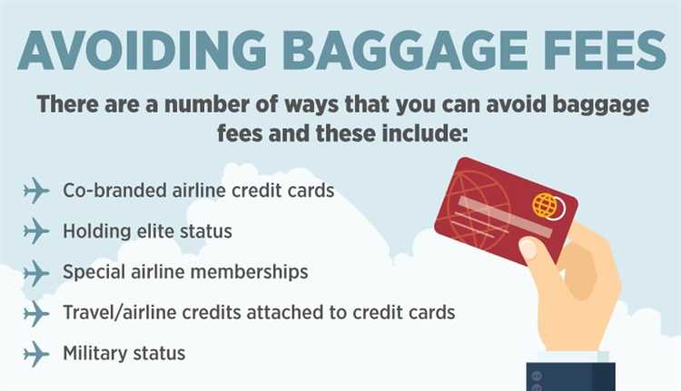 How can I avoid bag fees?