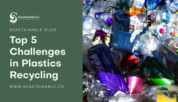 The Challenges of Recycling Different Plastics